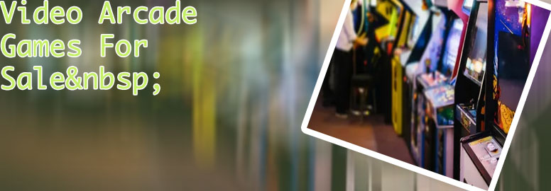 Arcade games